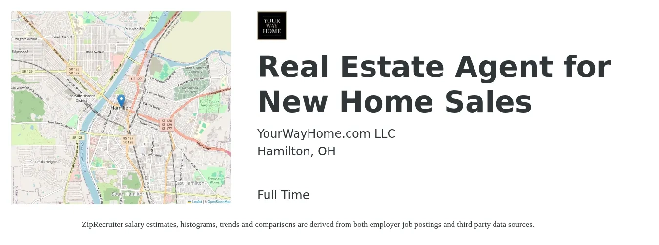 YourWayHome.com LLC job posting for a Real Estate Agent for New Home Sales in Hamilton, OH with a salary of $76,400 to $102,500 Yearly with a map of Hamilton location.