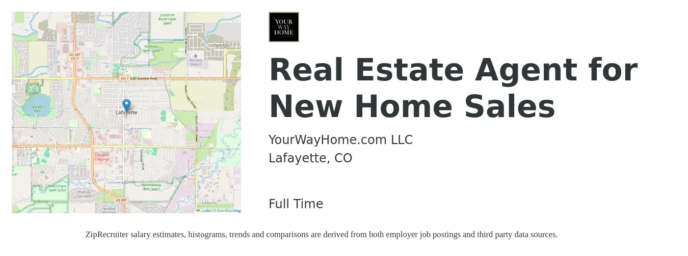 YourWayHome.com LLC job posting for a Real Estate Agent for New Home Sales in Lafayette, CO with a salary of $85,400 to $114,500 Yearly with a map of Lafayette location.