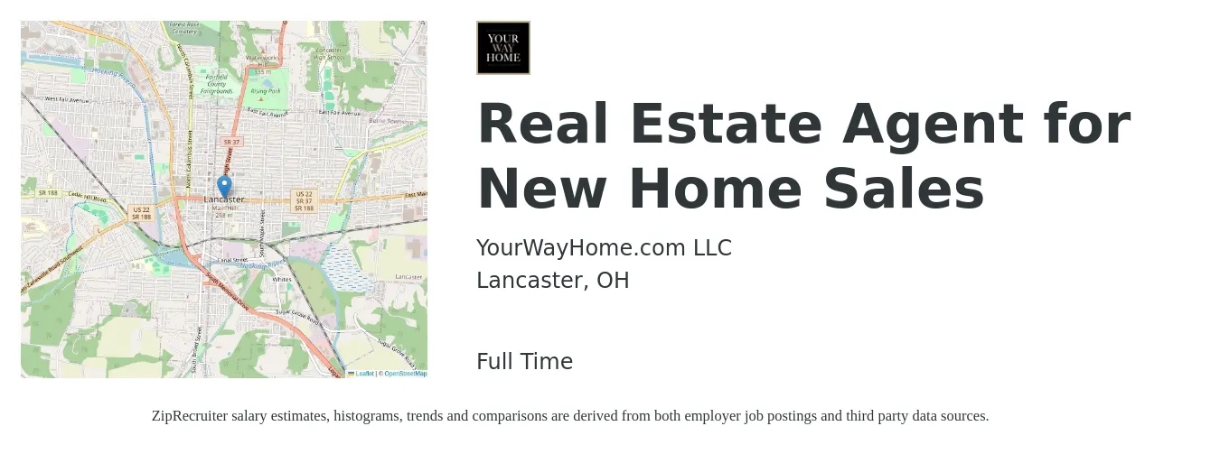 YourWayHome.com LLC job posting for a Real Estate Agent for New Home Sales in Lancaster, OH with a salary of $74,900 to $100,500 Yearly with a map of Lancaster location.