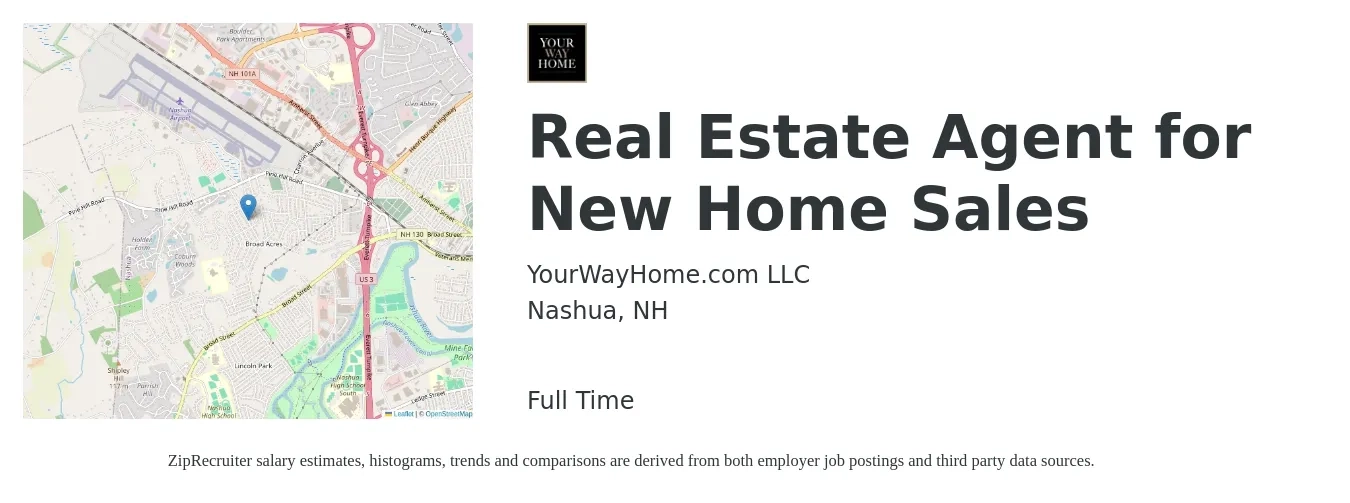 YourWayHome.com LLC job posting for a Real Estate Agent for New Home Sales in Nashua, NH with a salary of $82,800 to $111,100 Yearly with a map of Nashua location.