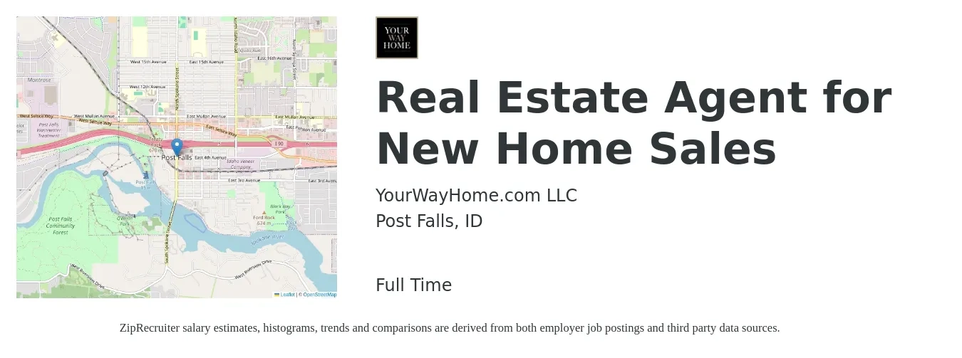 YourWayHome.com LLC job posting for a Real Estate Agent for New Home Sales in Post Falls, ID with a salary of $80,500 to $108,000 Yearly with a map of Post Falls location.