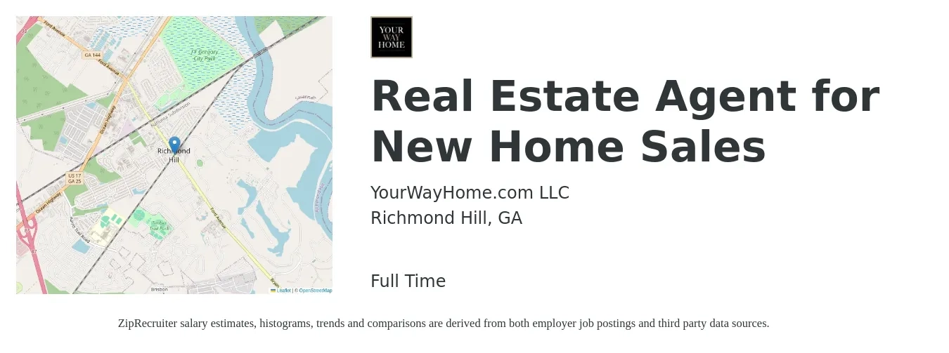 YourWayHome.com LLC job posting for a Real Estate Agent for New Home Sales in Richmond Hill, GA with a salary of $67,900 to $91,000 Yearly with a map of Richmond Hill location.