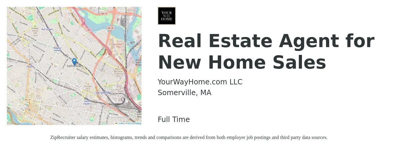 YourWayHome.com LLC job posting for a Real Estate Agent for New Home Sales in Somerville, MA with a salary of $89,500 to $120,000 Yearly with a map of Somerville location.