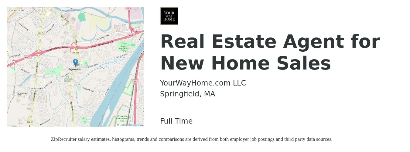YourWayHome.com LLC job posting for a Real Estate Agent for New Home Sales in Springfield, MA with a salary of $81,700 to $109,600 Yearly with a map of Springfield location.