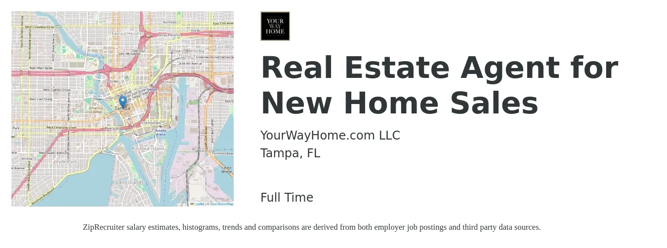 YourWayHome.com LLC job posting for a Real Estate Agent for New Home Sales in Tampa, FL with a salary of $77,500 to $104,000 Yearly with a map of Tampa location.