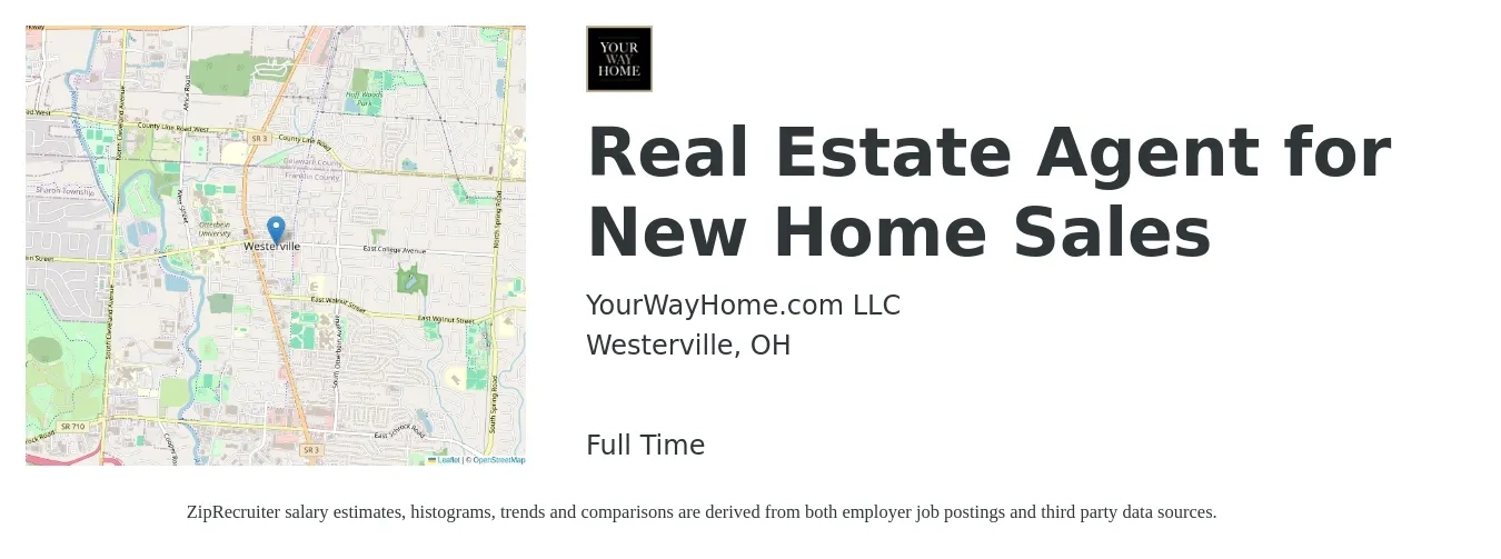 YourWayHome.com LLC job posting for a Real Estate Agent for New Home Sales in Westerville, OH with a salary of $79,000 to $106,000 Yearly with a map of Westerville location.