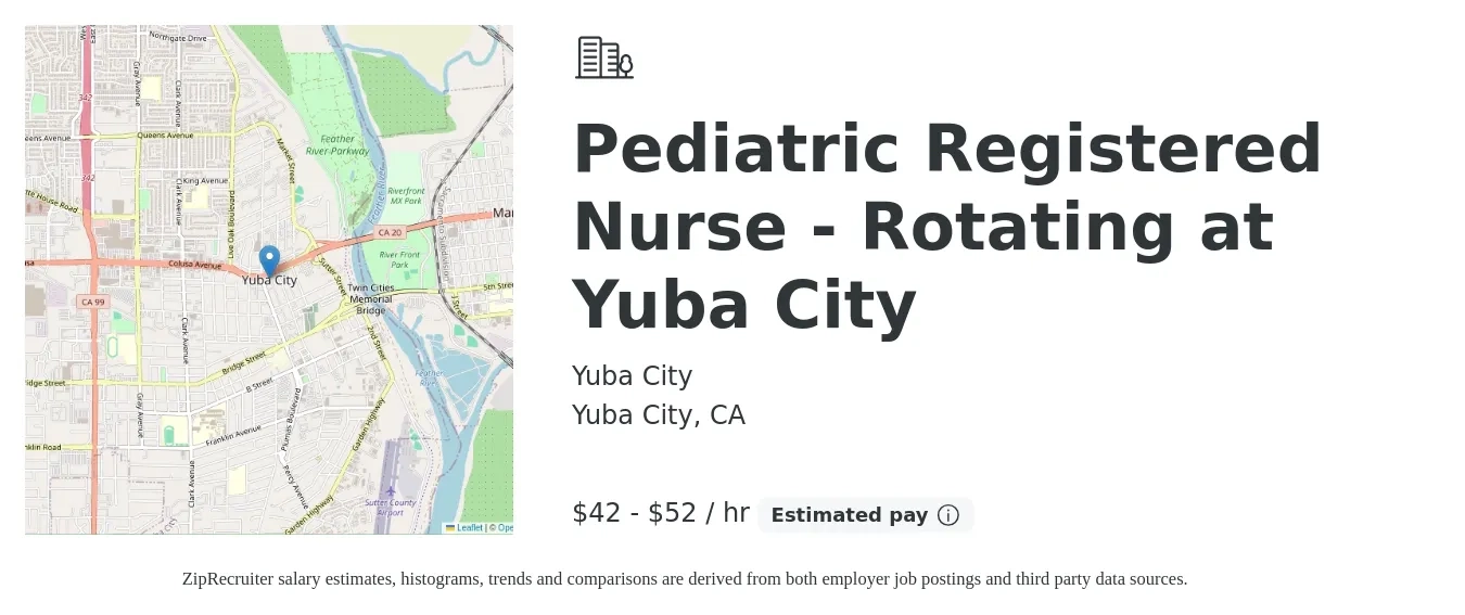 Yuba City job posting for a Pediatric Registered Nurse - Rotating at Yuba City in Yuba City, CA with a salary of $44 to $55 Hourly with a map of Yuba City location.