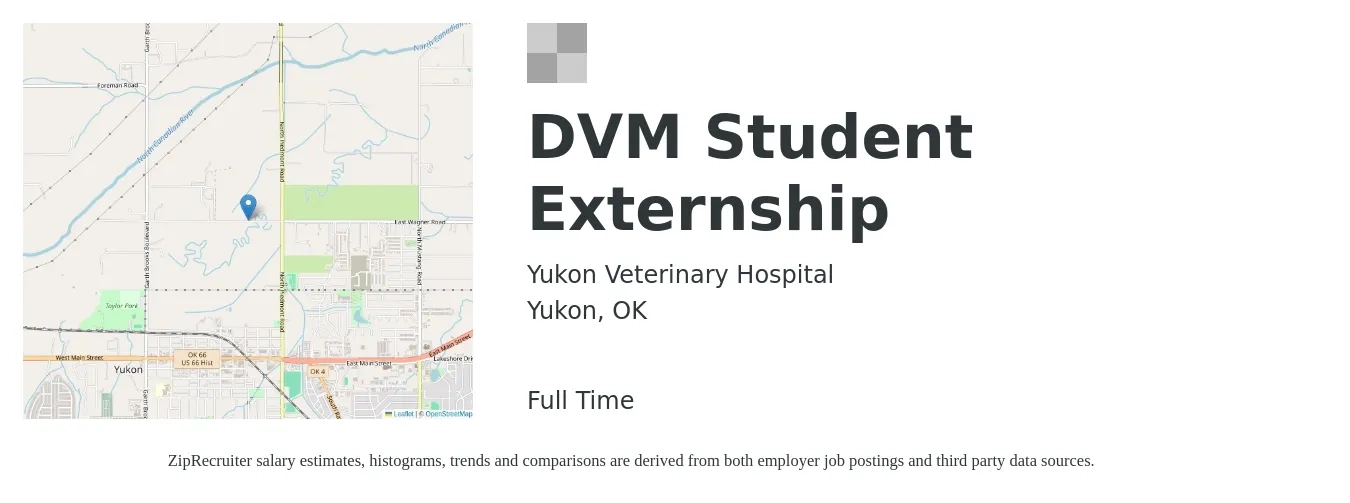 Yukon Veterinary Hospital job posting for a DVM Student Externship in Yukon, OK with a salary of $94,500 to $183,900 Yearly with a map of Yukon location.