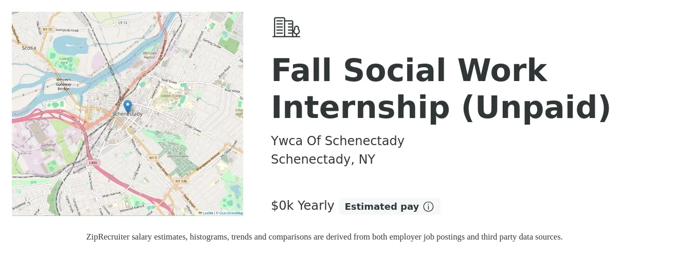 Ywca Of Schenectady job posting for a Fall Social Work Internship (Unpaid) in Schenectady, NY with a salary of $1 Yearly with a map of Schenectady location.