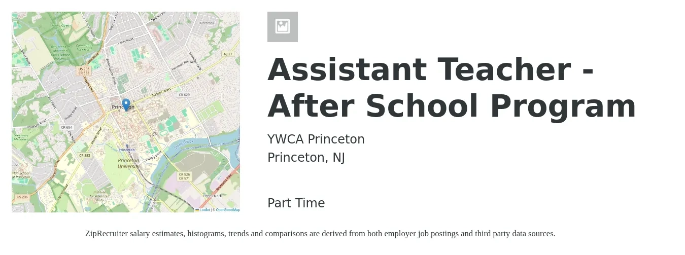 YWCA Princeton job posting for a Assistant Teacher - After School Program in Princeton, NJ with a salary of $15 to $18 Hourly with a map of Princeton location.