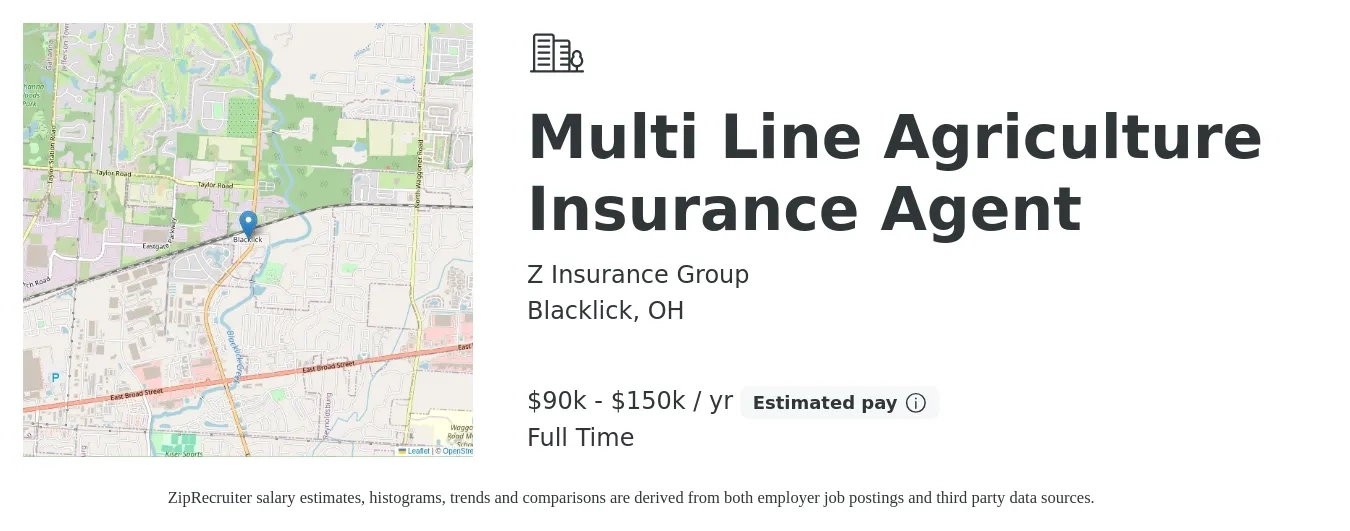 Z Insurance Group job posting for a Multi Line Agriculture Insurance Agent in Blacklick, OH with a salary of $90,000 to $150,000 Yearly with a map of Blacklick location.