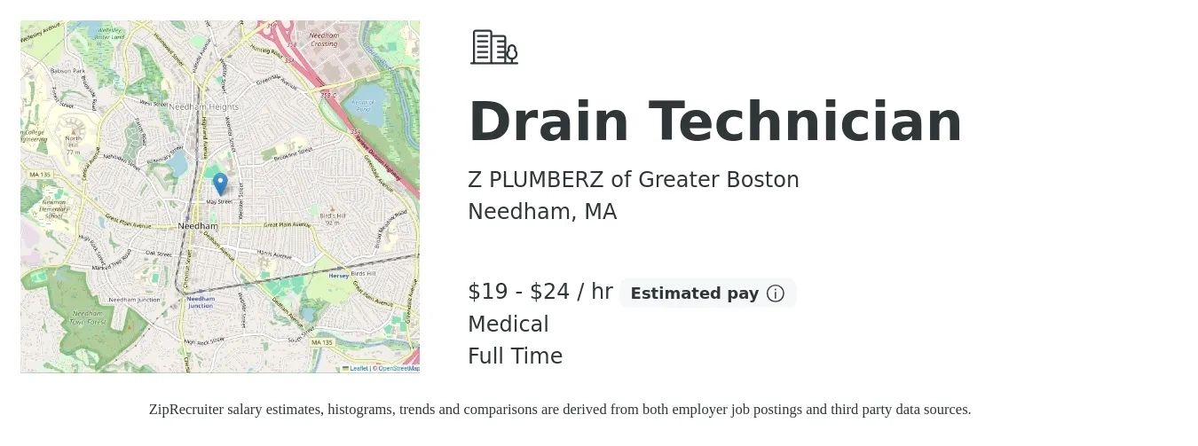 Z PLUMBERZ of Greater Boston job posting for a Drain Technician in Needham, MA with a salary of $20 to $25 Hourly and benefits including retirement, and medical with a map of Needham location.