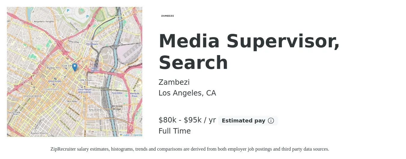 Zambezi job posting for a Media Supervisor, Search in Los Angeles, CA with a salary of $80,000 to $95,000 Yearly with a map of Los Angeles location.