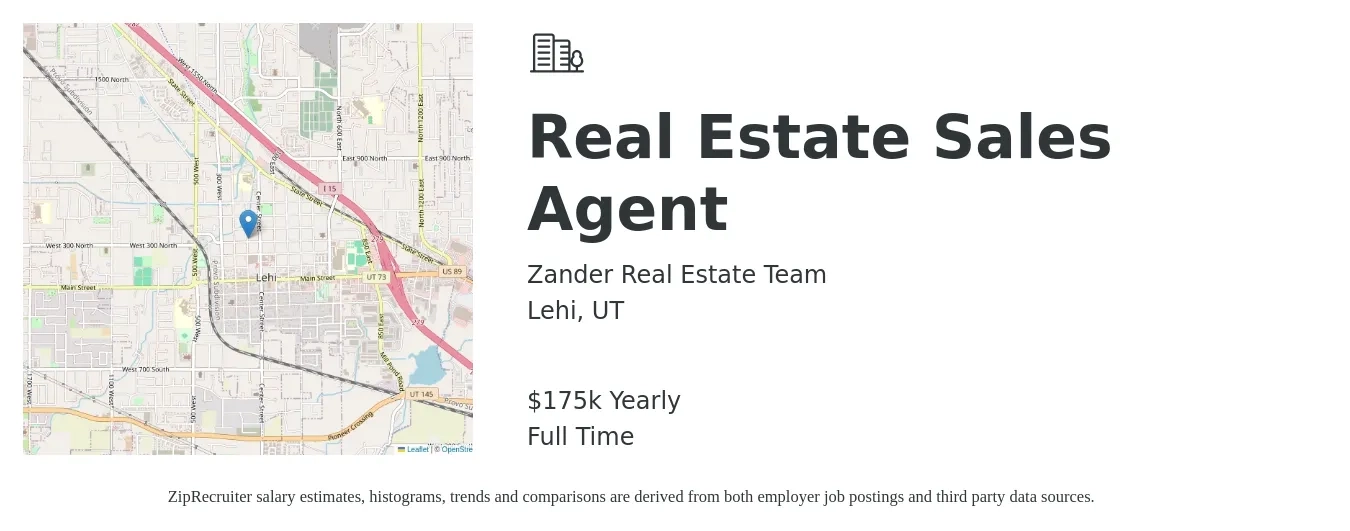 Zander Real Estate Team job posting for a Real Estate Sales Agent in Lehi, UT with a salary of $175,000 Yearly with a map of Lehi location.