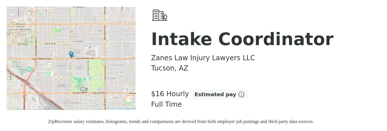 Zanes Law Injury Lawyers LLC job posting for a Intake Coordinator in Tucson, AZ with a salary of $17 to $18 Hourly with a map of Tucson location.