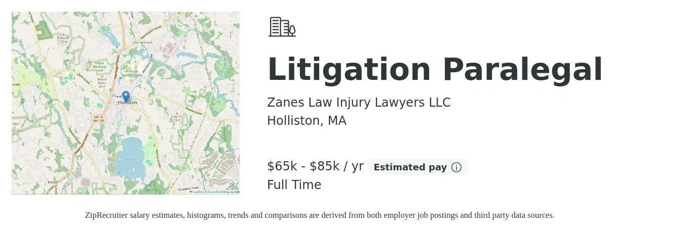 Zanes Law Injury Lawyers LLC job posting for a Litigation Paralegal in Holliston, MA with a salary of $65,000 to $85,000 Yearly with a map of Holliston location.