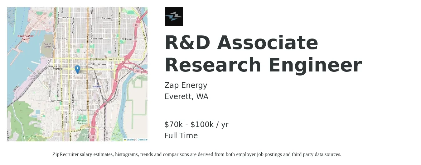 Zap Energy job posting for a R&D Associate Research Engineer in Everett, WA with a salary of $70,000 to $100,000 Yearly with a map of Everett location.