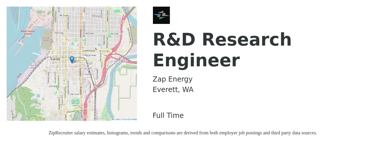 Zap Energy job posting for a R&D Research Engineer in Everett, WA with a salary of $90,000 to $130,000 Yearly with a map of Everett location.
