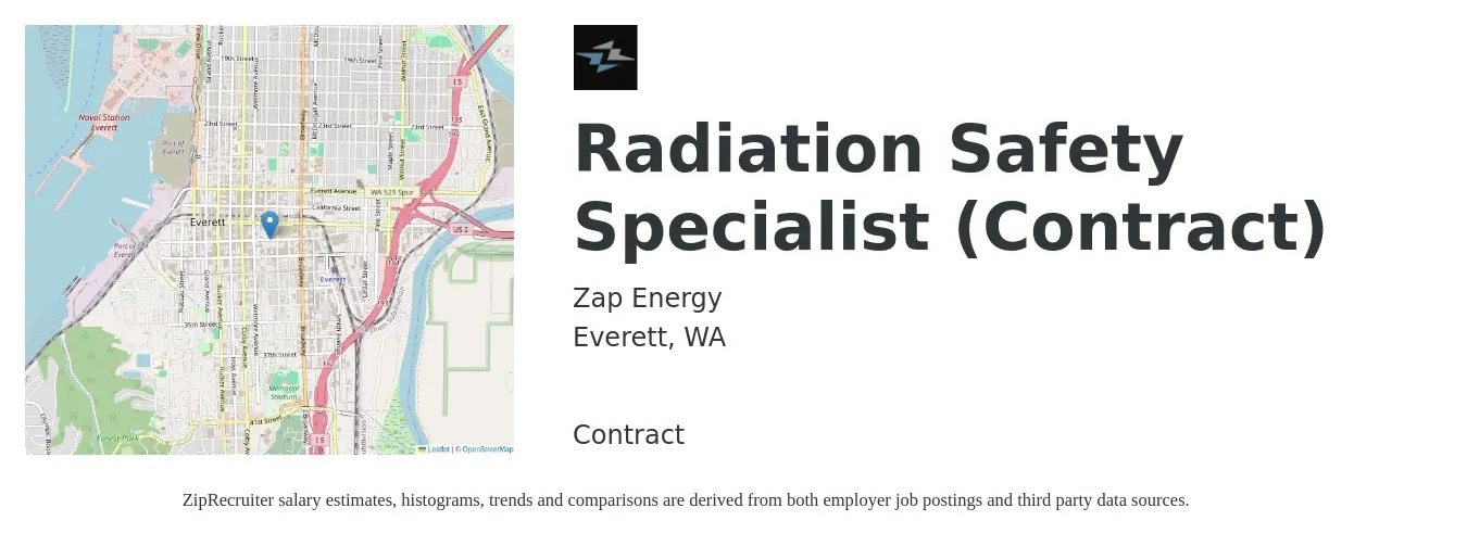 Zap Energy job posting for a Radiation Safety Specialist (Contract) in Everett, WA with a salary of $35 to $45 Hourly with a map of Everett location.