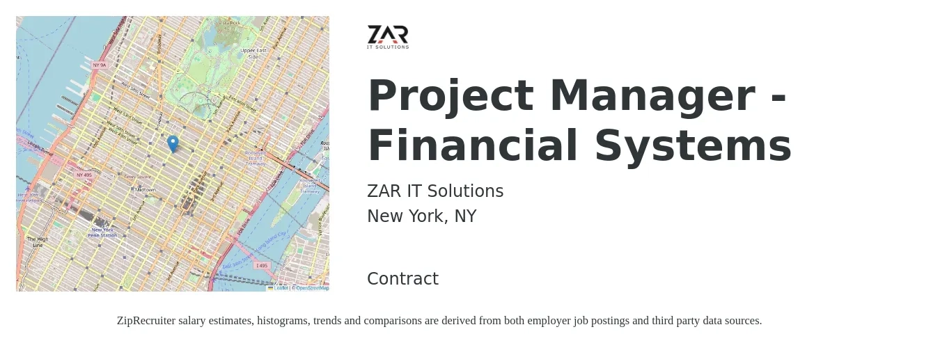 ZAR IT Solutions job posting for a Project Manager - Financial Systems in New York, NY with a salary of $53 to $82 Hourly with a map of New York location.