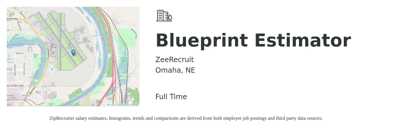 ZeeRecruit job posting for a Blueprint Estimator in Omaha, NE with a salary of $58,000 to $92,500 Yearly with a map of Omaha location.