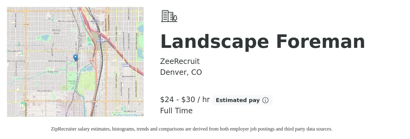 ZeeRecruit job posting for a Landscape Foreman in Denver, CO with a salary of $25 to $32 Hourly with a map of Denver location.