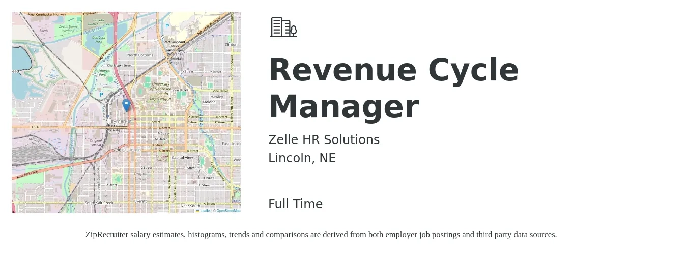 Zelle HR Solutions job posting for a Revenue Cycle Manager in Lincoln, NE with a salary of $57,800 to $85,000 Yearly with a map of Lincoln location.