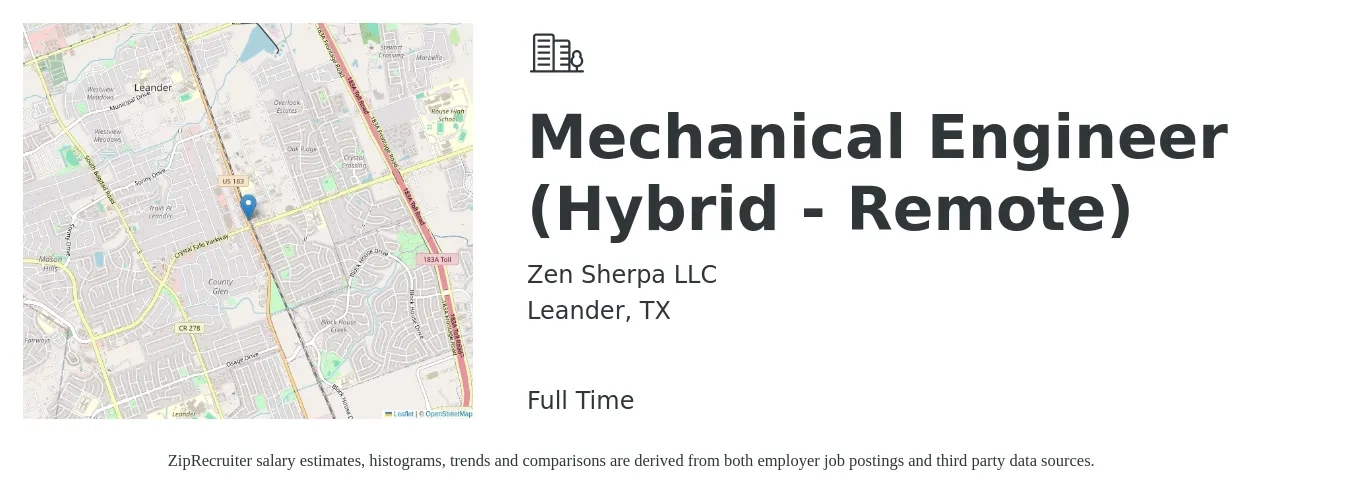 Zen Sherpa LLC job posting for a Mechanical Engineer (Hybrid - Remote) in Leander, TX with a salary of $77,900 to $120,900 Yearly with a map of Leander location.