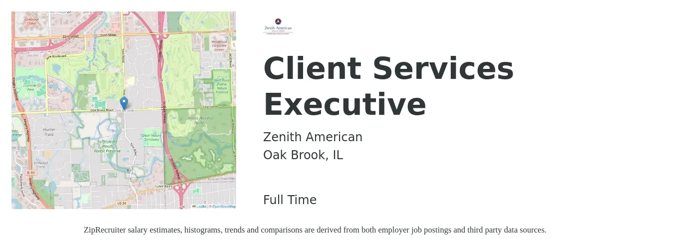 Zenith American job posting for a Client Services Executive in Oak Brook, IL with a salary of $23 to $41 Hourly with a map of Oak Brook location.