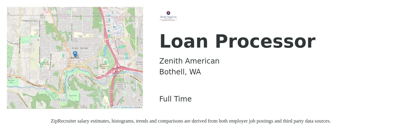Zenith American job posting for a Loan Processor in Bothell, WA with a salary of $26 Hourly with a map of Bothell location.