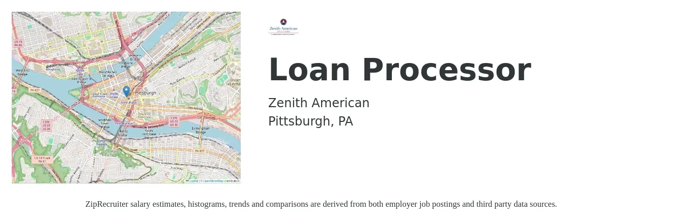Zenith American job posting for a Loan Processor in Pittsburgh, PA with a salary of $18 to $24 Hourly with a map of Pittsburgh location.