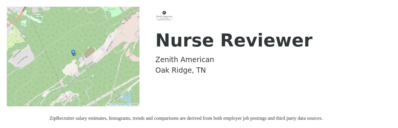 Zenith American job posting for a Nurse Reviewer in Oak Ridge, TN with a salary of $31 to $37 Hourly with a map of Oak Ridge location.