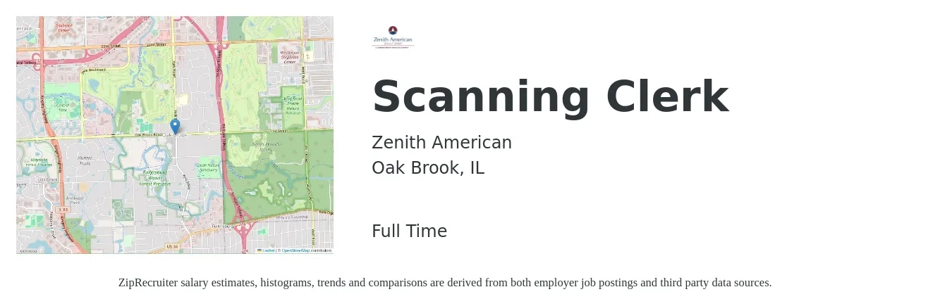 Zenith American job posting for a Scanning Clerk in Oak Brook, IL with a salary of $16 to $20 Hourly with a map of Oak Brook location.