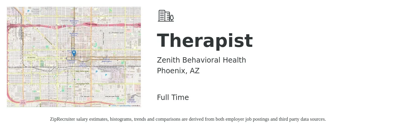 Zenith Behavioral Health job posting for a Therapist in Phoenix, AZ with a salary of $57,800 to $81,900 Yearly with a map of Phoenix location.