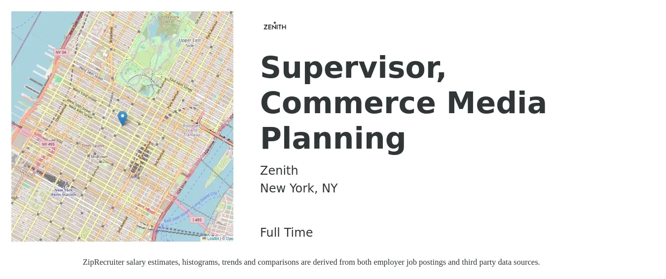 Zenith job posting for a Supervisor, Commerce Media Planning in New York, NY with a salary of $90,000 to $105,000 Yearly with a map of New York location.