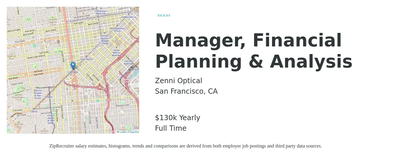 Zenni Optical job posting for a Manager, Financial Planning & Analysis in San Francisco, CA with a salary of $130,000 Yearly with a map of San Francisco location.