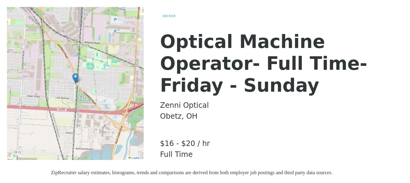 Zenni Optical job posting for a Optical Machine Operator- Full Time- Friday - Sunday in Obetz, OH with a salary of $17 to $21 Hourly with a map of Obetz location.