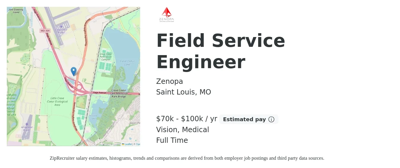 Zenopa job posting for a Field Service Engineer in Saint Louis, MO with a salary of $70,000 to $100,000 Yearly and benefits including medical, pto, and vision with a map of Saint Louis location.