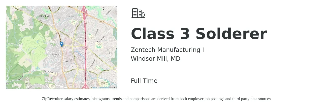 Zentech Manufacturing I job posting for a Class 3 Solderer in Windsor Mill, MD with a salary of $18 to $23 Hourly with a map of Windsor Mill location.