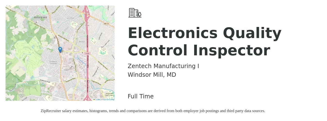 Zentech Manufacturing I job posting for a Electronics Quality Control Inspector in Windsor Mill, MD with a salary of $18 to $26 Hourly with a map of Windsor Mill location.