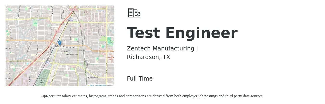 Zentech Manufacturing I job posting for a Test Engineer in Richardson, TX with a salary of $31 to $49 Hourly with a map of Richardson location.