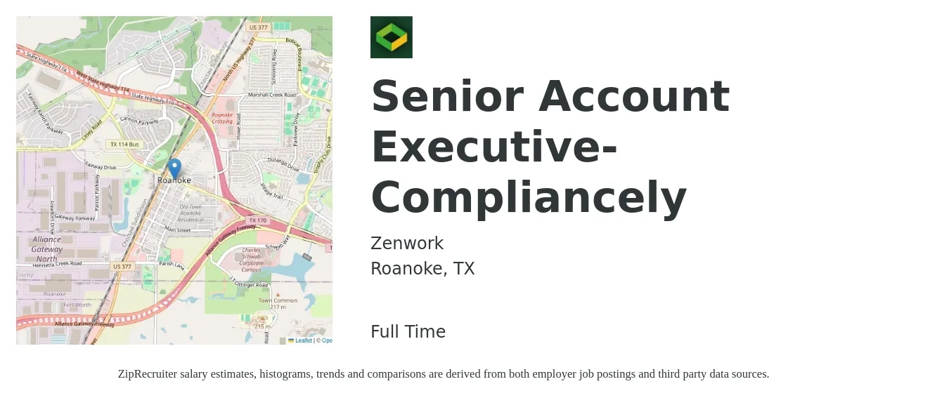 Zenwork job posting for a Senior Account Executive- Compliancely in Roanoke, TX with a salary of $73,900 to $113,300 Yearly with a map of Roanoke location.