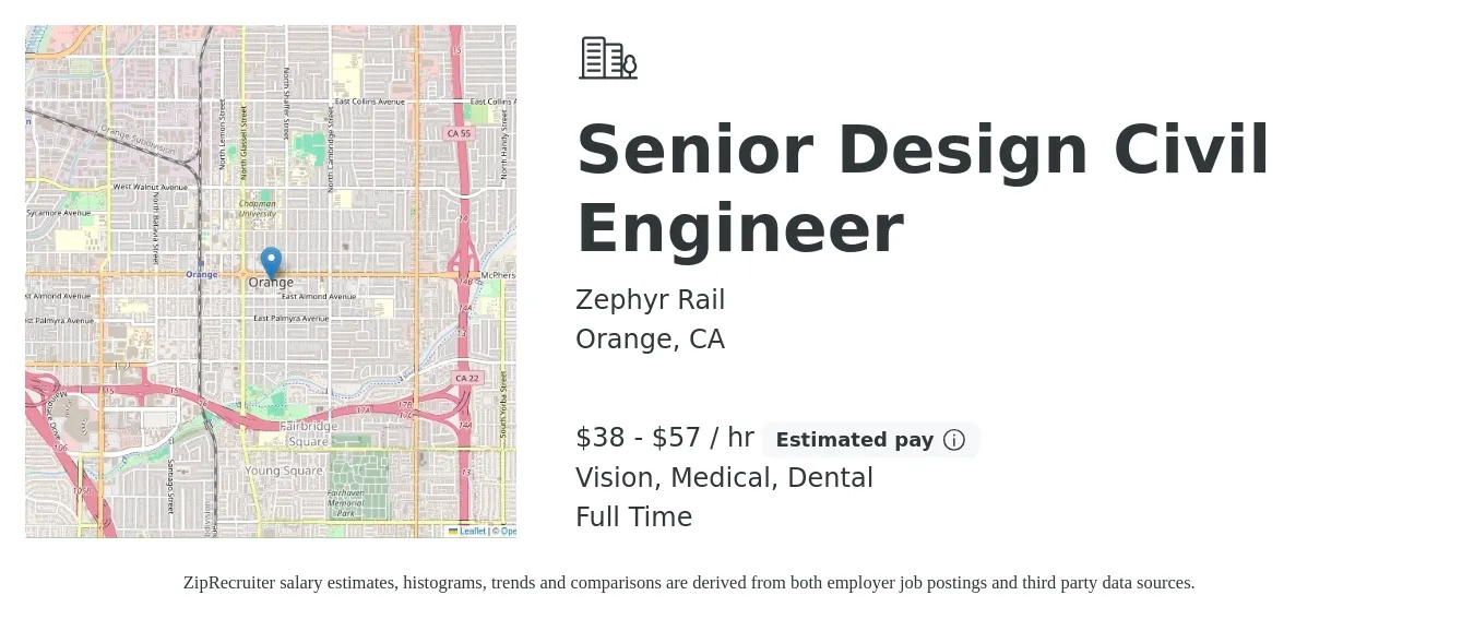 Zephyr Rail job posting for a Senior Design Civil Engineer in Orange, CA with a salary of $40 to $60 Hourly and benefits including life_insurance, medical, pto, retirement, vision, and dental with a map of Orange location.