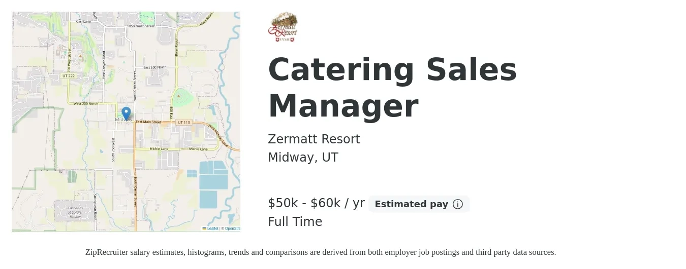 Zermatt Resort job posting for a Catering Sales Manager in Midway, UT with a salary of $49,200 to $63,400 Yearly with a map of Midway location.
