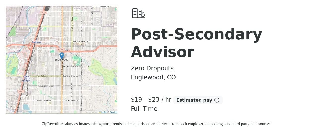 Zero Dropouts LLC job posting for a Post-Secondary Advisor in Englewood, CO with a salary of $20 to $24 Hourly with a map of Englewood location.