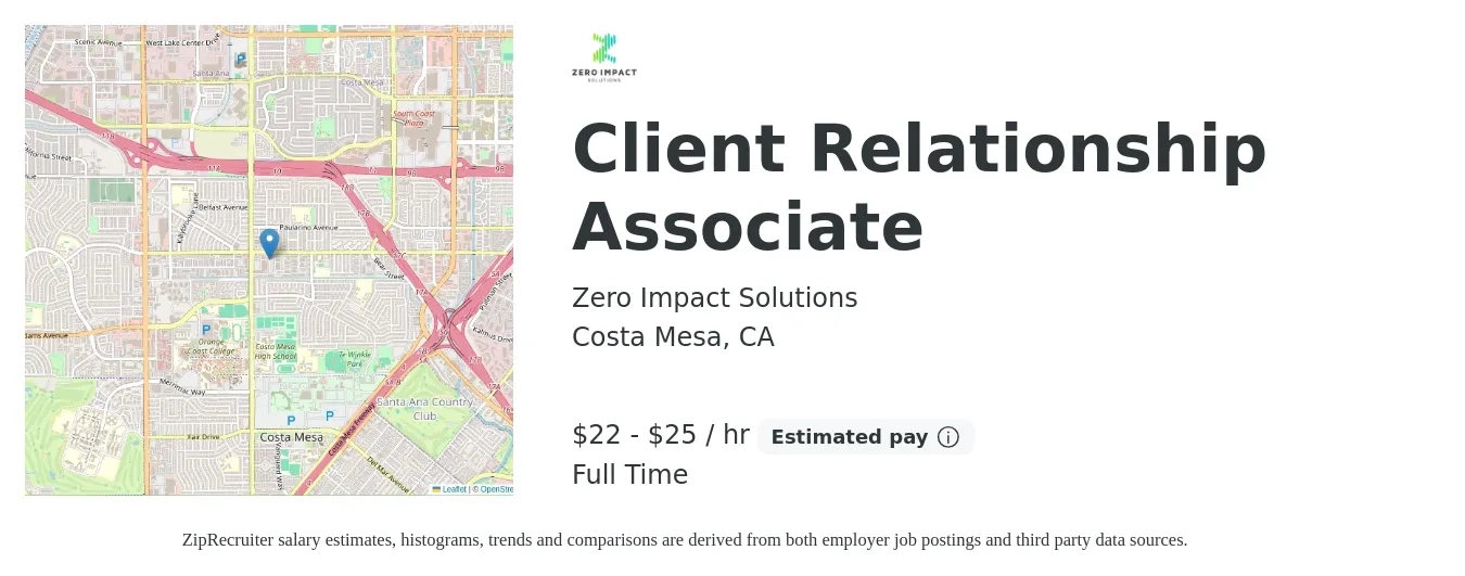 Zero Impact Solutions job posting for a Client Relationship Associate in Costa Mesa, CA with a salary of $23 to $26 Hourly with a map of Costa Mesa location.