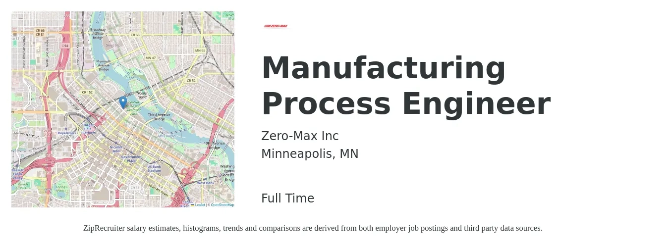 Zero-Max Inc job posting for a Manufacturing Process Engineer in Minneapolis, MN with a salary of $76,700 to $102,300 Yearly with a map of Minneapolis location.