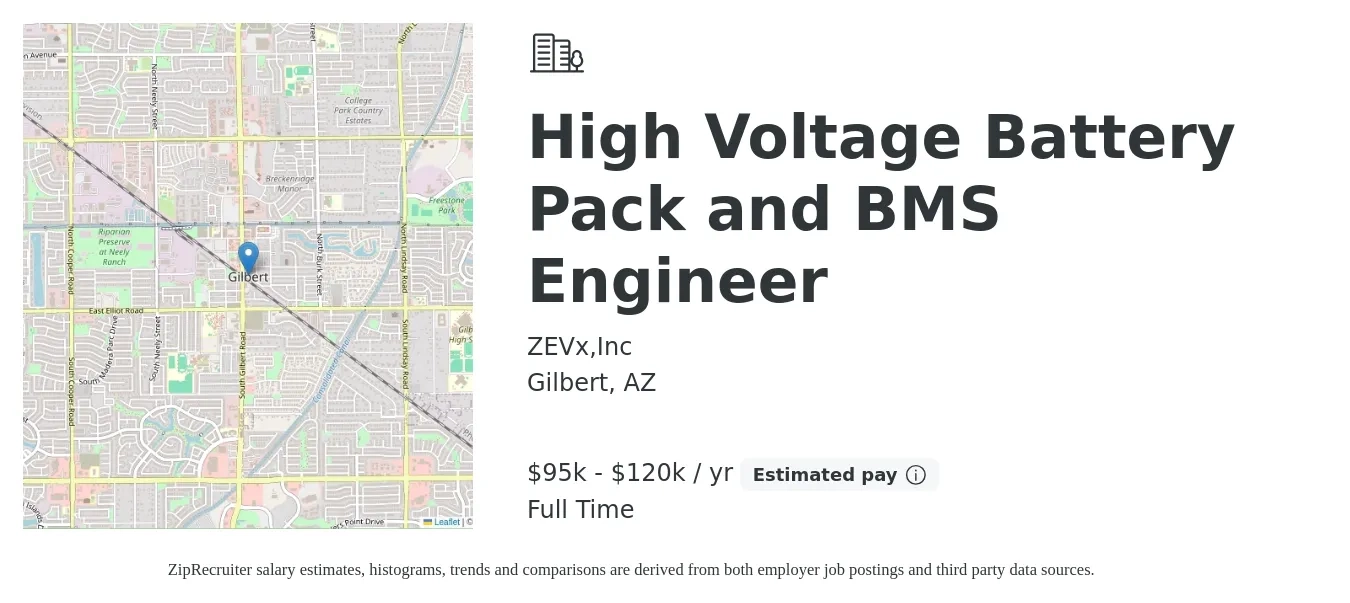 ZEVx,Inc job posting for a High Voltage Battery Pack and BMS Engineer in Gilbert, AZ with a salary of $95,000 to $120,000 Yearly with a map of Gilbert location.