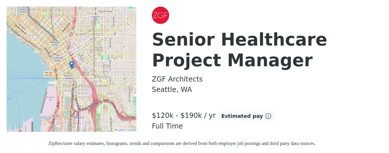 ZGF Architects job posting for a Senior Healthcare Project Manager in Seattle, WA with a salary of $100,000 to $140,000 Yearly with a map of Seattle location.