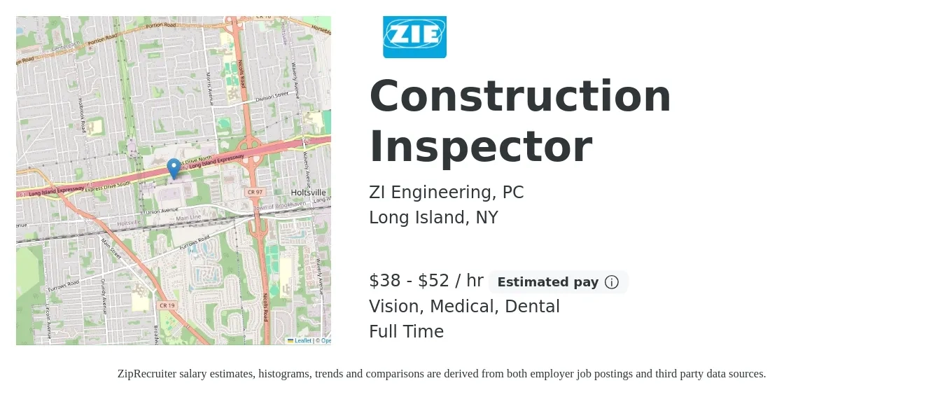 ZI Engineering, PC job posting for a Construction Inspector in Long Island, NY with a salary of $40 to $55 Hourly and benefits including vision, dental, life_insurance, medical, and retirement with a map of Long Island location.